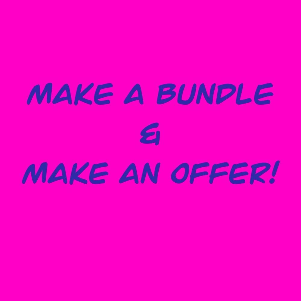 Make a bundle, make an offer!